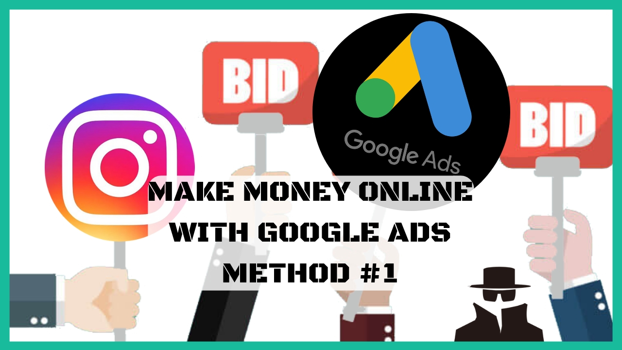 make money online with google method one