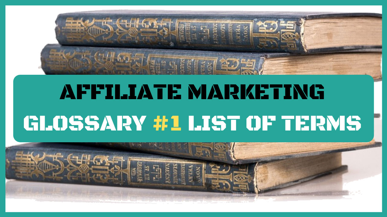 affiliate marketing glossary