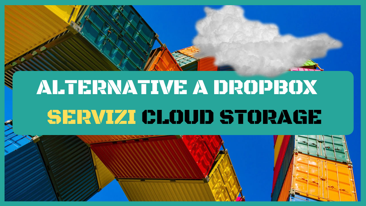 alternative a dropbox lista migliori servizi cloud storage